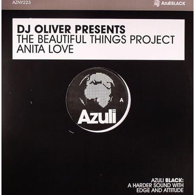 Disque 12 pouces DJ OLIVER, THE BEAUTIFUL THINGS PRO - Anita Love AZNY223 Azuli Records 2006 UK Dance & Electronica Occasion