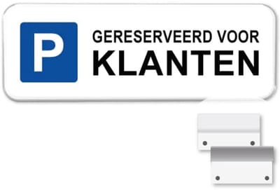 Parkeerbord Gereserveerd voor Klanten - Weerbestendig Aluminium - 40x15 cm - Bevestiging: Met muur-/ wandmontage beugels