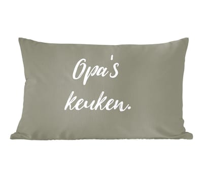 Sierkussens - Kussentjes Woonkamer - 60x40 cm - Quotes - Spreuken - Opa's keuken - Opa - Keuken