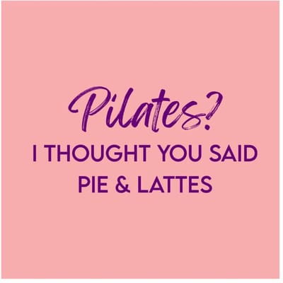 Tegeltje pilates or pie & lattes
