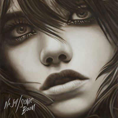 No Joy/ Sonic Boom - No Joy