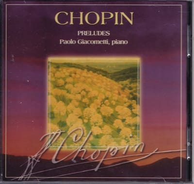 Preludes - Frederic Chopin - Paolo Giacometti (piano)