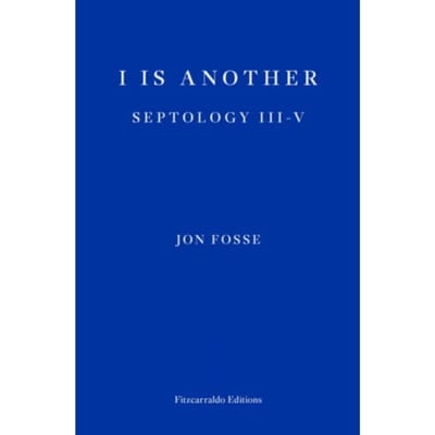 I Is Another Literature - Jon Fosse