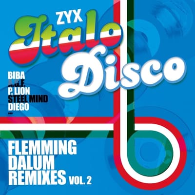 Various Artists - ZYX Italo Disco : Flemming Dalum Remixes Vol. 2