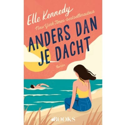 Anders Dan Je Dacht - Avalon Bay - Elle Kennedy