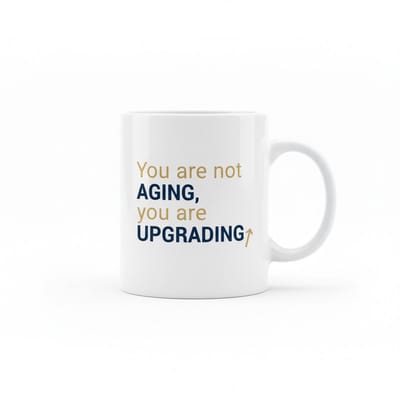 You Are Not Aging, You Are Upgrading Mok – Grappige Motiverende Tekst Koffiemok – 330 ml Keramische Mok