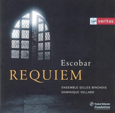 Ensemble Gilles Binchois, Dominique Vellard - Escobar: Requiem (CD)