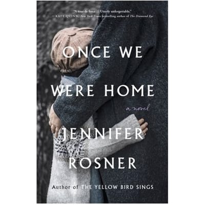 Once We Were Home - Rosner, Jennifer