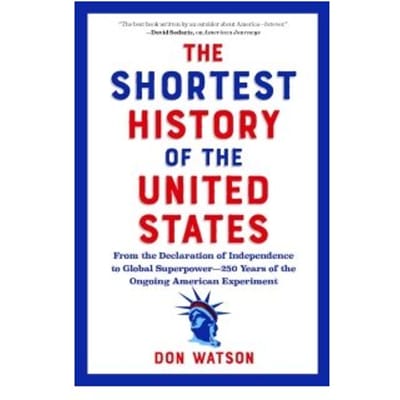 The Shortest History Of The United States - Shortest History - Don Watson