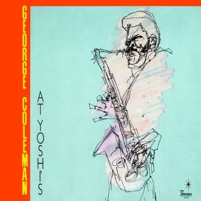 George Coleman - George Coleman At Yoshi's (2 LP)