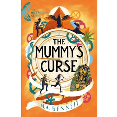 The Butterfly Club: The Mummy's Curse - The Butterfly Club - M.A. Bennett