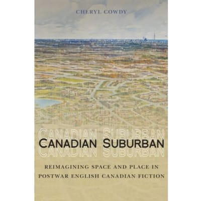 Canadian Suburban - Cheryl Cowdy