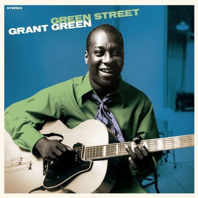 Green Street - Grant Green