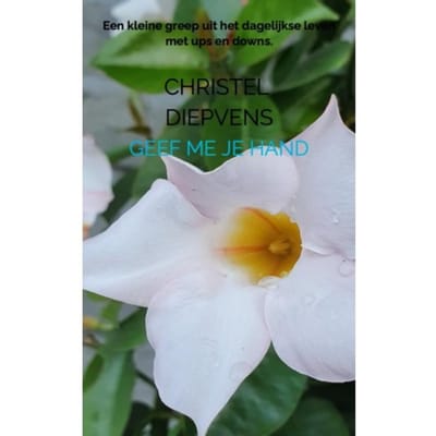 Geef Me Je Hand - Christel Diepvens