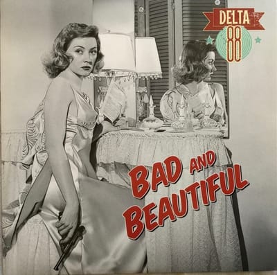 Delta 88 - Bad And Beautiful (10" LP) (Coloured Vinyl)