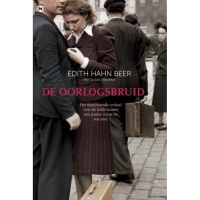De Oorlogsbruid - Edith Hahn Beer