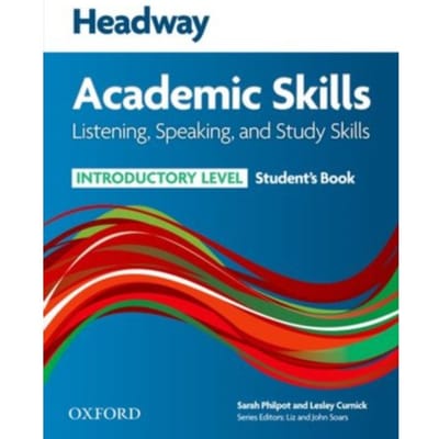 Headway Academic Skills: Introductory: Listening, Speaking, And Study Skills Student's Book - - Philpot