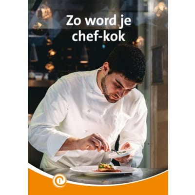 Zo Word Je Chef-Kok - Informatie - Ida Schuurman