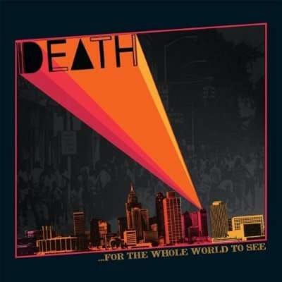 For The Whole World To Se - Death