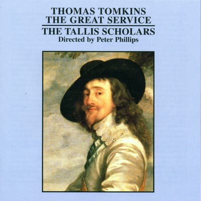 The Tallis Scholars, Peter Phillips - The Great Service Anthems (CD)