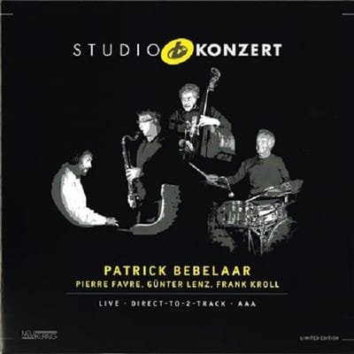 Patrick Bebelaar & Pierre Favre - Studio Konzert (LP)
