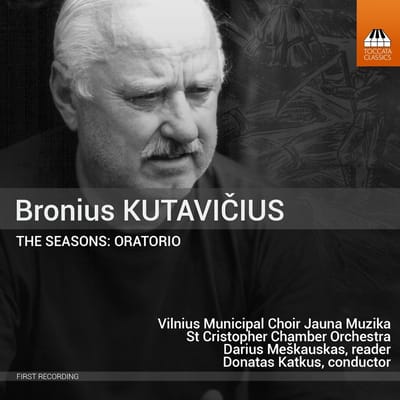 Vilnius Municipal Choir Jauna Muzika, St. Christopher Chamber Orchestra, Darius Meskauskas, Donatas Katkus - Kutavicius: The Seasons: Oratorio (CD)