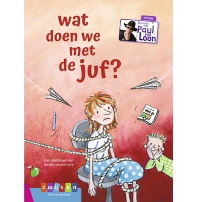 Wat Doen We Met De Juf? - Avi-Lezen Met Paul Van Loon - Paul van Loon