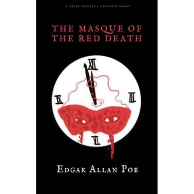 The Masque Of The Red Death - Edgar Allan Poe