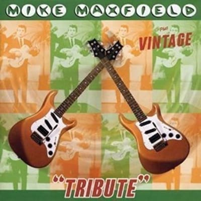 Mike Maxfield - Vintage Tribute (CD)