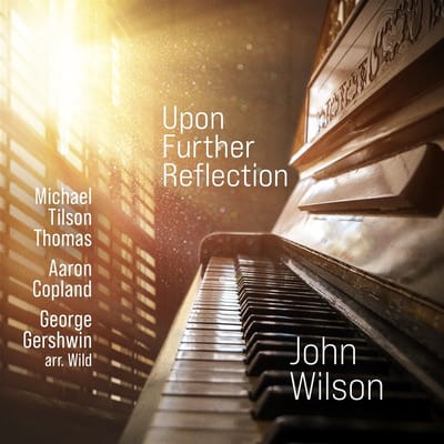 John Wilson - Upon Further Reflection (CD)