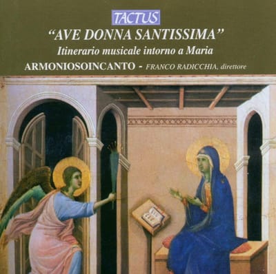 Ensemble Armoniosoincanto - Ave Donna Santissima (Itinerario Musicale Intorno A Maria) (CD)