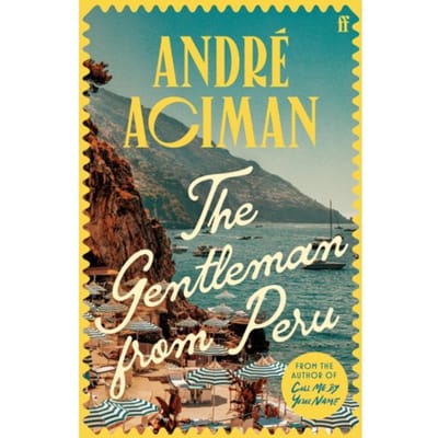 De Gentleman Uit Peru door Andre Aciman Hardback Boek 9780571385119