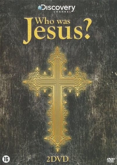 Discovery Channel : Who Was Jesus?