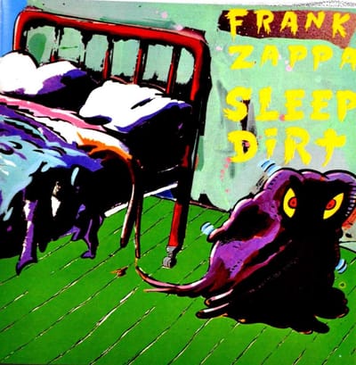 Sleep Dirt - The Mothers Frank Zappa