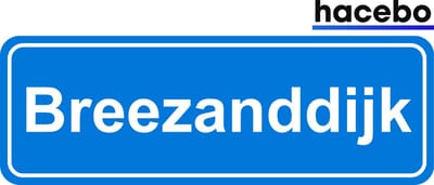 Hacebo - Plaatsnaam Sticker - 29x10 CM - Breezanddijk sticker - Verkeersborden sticker - grappige cadeaus - Breezanddijk
