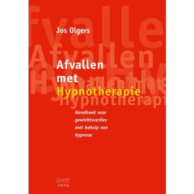 Afvallen Met Hypnotherapie - Jos Olgers