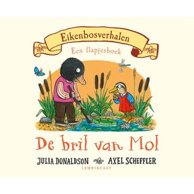 De Bril Van Mol - Eikenbosverhalen - Julia Donaldson