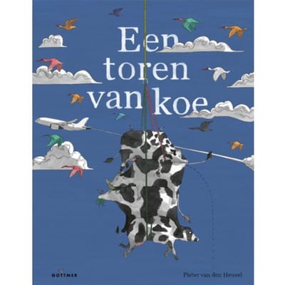Een Toren Van Koe - Pieter van den Heuvel