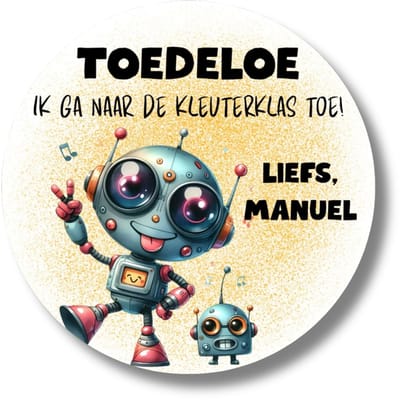 Traktatiestickers Robot – Toedeloe, ik ga naar de kleuterklas – Met naam – 20 stuks