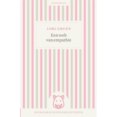 Een Web Van Empathie - Lori Gruen