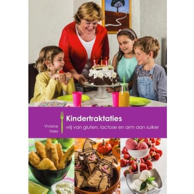 Kindertraktaties Vrij Van Gluten, Lactose En Arm Aan Suiker - Viviane Vaes