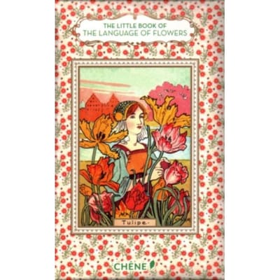 The Little Book Of The Language Of Flowers - The Little Book Of... - Nathalie Chahine