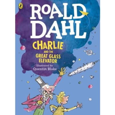 Charlie And The Great Glass Elevator (Colour Edition) - Roald Dahl