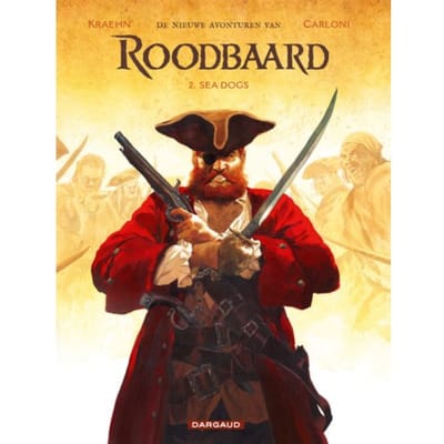 Sea Dogs - Roodbaard - Nieuwe Avonturen Van - Sc - Jean-Charles Kraehn