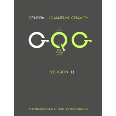 General Quantum Gravity - Koenraad M.L.L. Van Spaendonck