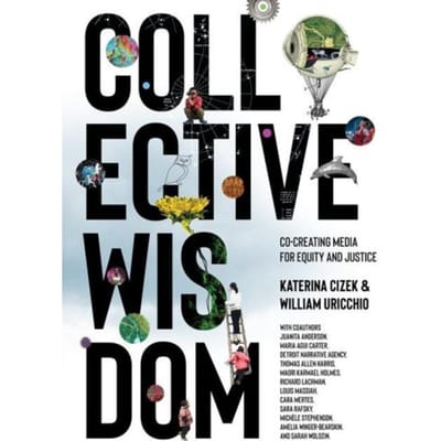 Collective Wisdom - Katerina Cizek