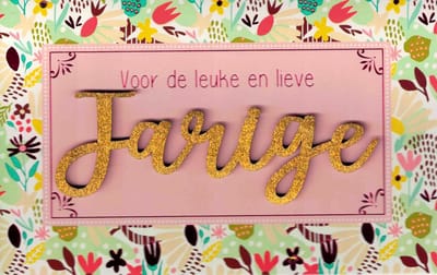 Wenskaart - luxe wenskaart - voor de leuke en lieve jarige - verjaardag - van harte gefeliciteerd - jarig - felicitatie