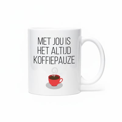 Met Jou Is Het Altijd Koffiepauze – Liefdevolle Quote Koffiemok 330 ml