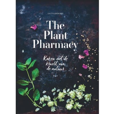 The Plant Pharmacy - Lisette Kreischer