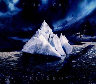 Final Call - Kitaro